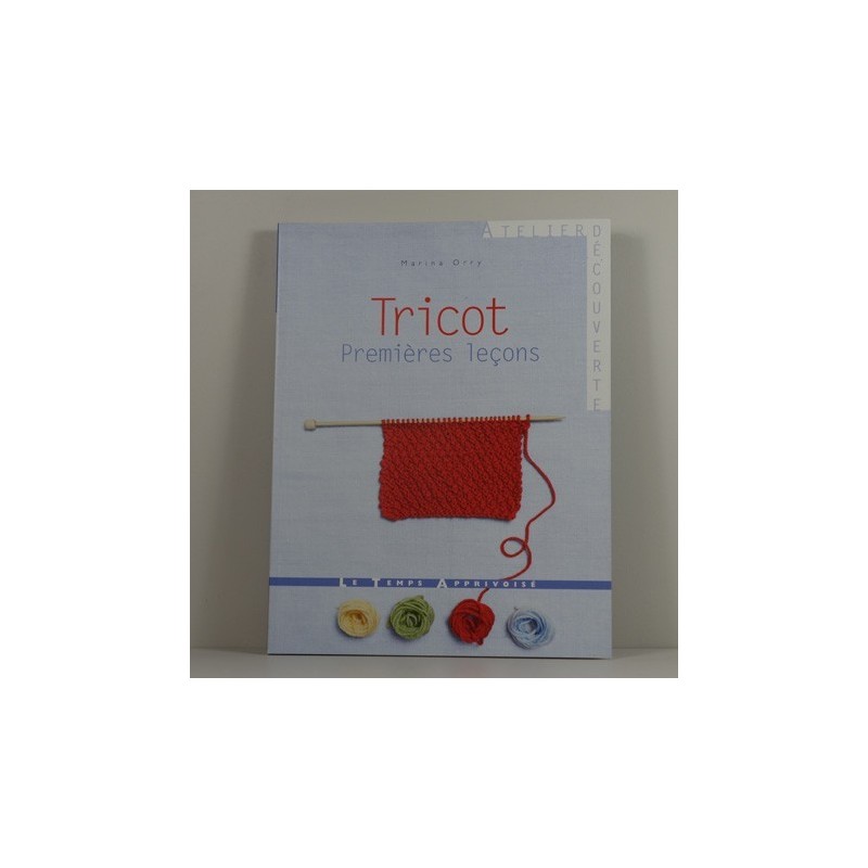 Tricots, premières leçons