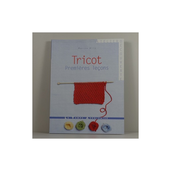 Tricots, premières leçons